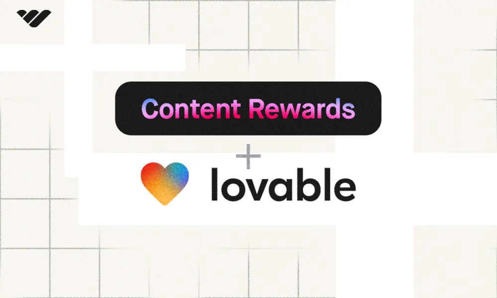 Content Rewards x Lovable: Why smart brands are moving from paid ads to UGC